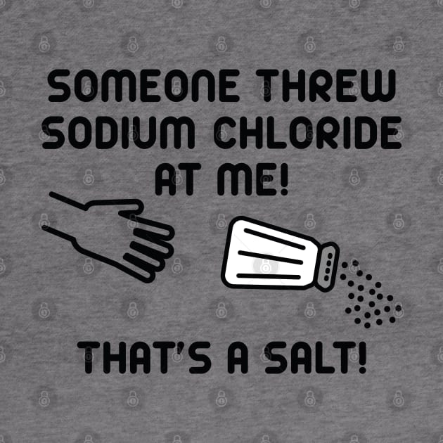 Sodium Chloride by LuckyFoxDesigns